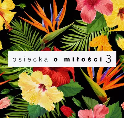 Obrázek produktu pro Osiecka o miłości. Volume 3. CD