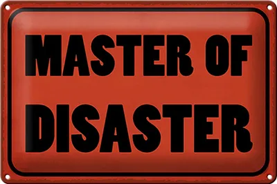 Produktbild von Blechschild Spruch 30x20cm Master of Disaster Schild