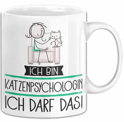 Produktbild von Geschenk für Katzenpsychologin Tasse Lustige Geschenkidee Geburtstag Ich Bin Katzenpsychologin Ich Darf Das (Weiß)