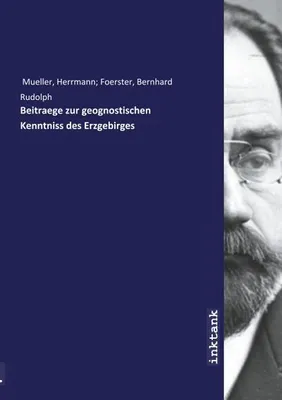 Produktbild von Beitraege zur geognostischen Kenntniss des Erzgebirges