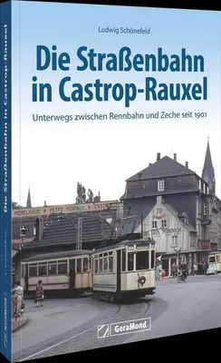 Immagine prodotto di Die Straßenbahn in Castrop-Rauxel