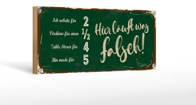 Produktbild von Holzschild Spruch 27x10cm ich arbeite für 2 verdiene 1/2