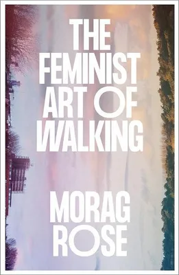 Obrázek produktu pro The Feminist Art of Walking
