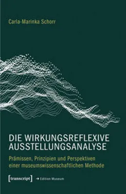 Image de Die wirkungsreflexive Ausstellungsanalyse