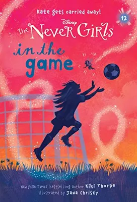Obrázek produktu pro Never Girls #12: In the Game (Disney: The Never Girls)