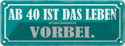 Produktbild von vianmo Blechschild 10x27 cm ab 40 ist das Leben vorbei Dekoration Spruch Zitat