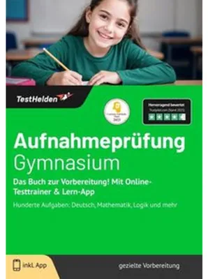 Image de Aufnahmeprüfung Gymnasium: Das Buch zur Vorbereitung! Mit Online-Testtrainer & Lern-App - Hunderte Aufgaben: Deutsch, Mathematik, Logik und mehr