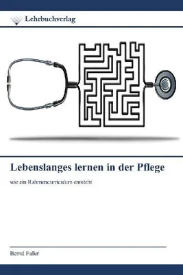 Produktbild von Lebenslanges lernen in der Pflege