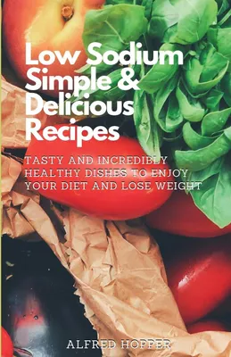 Obrázek produktu pro Low Sodium Simple & Delicious Recipes