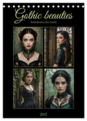 Produktbild von Gothic beauties - Schönheiten der Nacht (Tischkalender 2027 DIN A5 hoch), CALVENDO Monatskalender