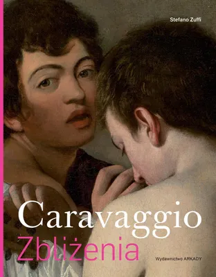 Zdjęcie produktu dla Caravaggio Zblizenia