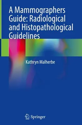 Produktbild von A Mammographers Guide: Radiological and Histopathological Guidelines