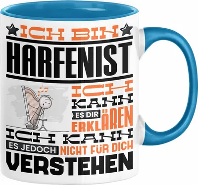 Produktbild von Harfenist Geschenk Tasse Lustige Geschenkdiee für einen Harfenist Geburtstag Ich Bin Harfenist Ich Kann Es Dir Erklären Aber Nicht Für Dich Verstehen (Blau)