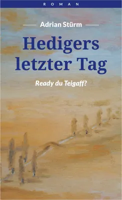 Produktbild von Hedigers letzter Tag