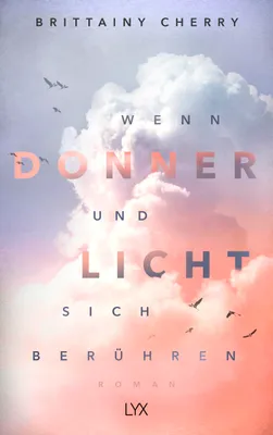 Produktbild von Wenn Donner und Licht sich berühren