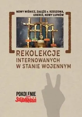 Obrázek produktu pro Rekolekcje internowanych w stanie wojennym - red. Andrzej Dróżdż