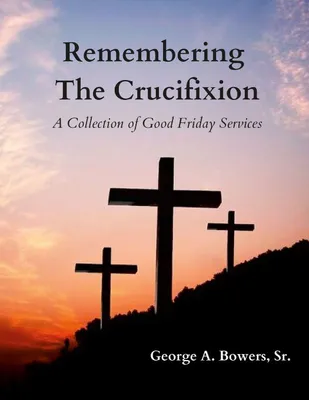 Produktbild von Remembering The Crucifixion
