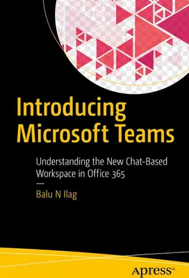 Produktbild von Buch Microsoft Teams: Anleitung zur Migration von Skype for Business mit Best Practices