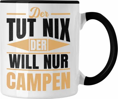 Produktbild von Trendation - Der Tut Nix Der Will Nur Campen Wohnmobil Tasse Geschenk Camper Wohnmobilfahrer Geschenkidee Lustig (Schwarz)