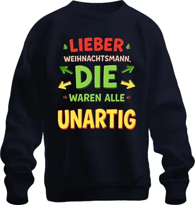Produktbild von Lieber Weihnachtsmann die waren unartig Nikolaus Geschenk lustig Uni Sweatshirt Pullover, Navy, 3XL