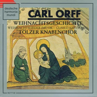 Obrázok produktu pre Carl Orff (1895-1982): Die Weihnachtsgeschichte -   - (CD / D)