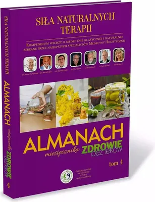 Produktbild von Siła Naturalnych Terapii. Almanach. Tom 4