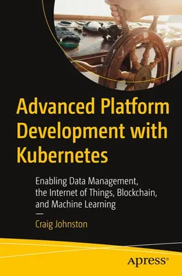 Obrázok produktu pre Advanced Platform Development with Kubernetes
