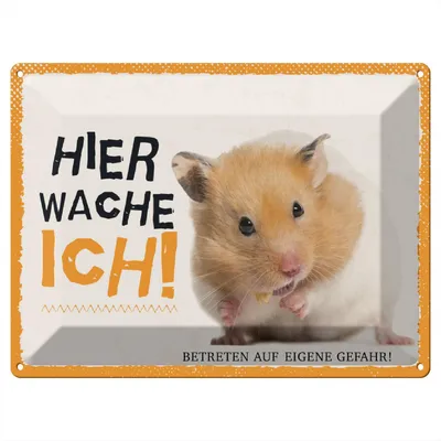 Produktbild von Blechschild Wandbild in : Brillante Farben, Größe 30 x 40 cm Motiv Blechschild Spruch 40x30cm Hamster hier wache ich eigene Gefahr