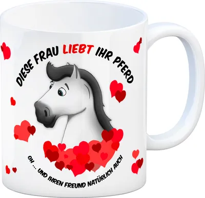 Produktbild von Kaffeebecher mit weißes Pferd Motiv und Spruch: Diese Frau liebt ihr Pferd. Oh