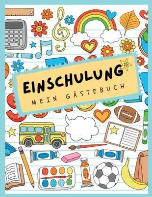Produktbild von Gästebuch Einschulung. Mein erster Schultag zum Schulanfang.