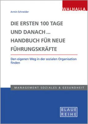 Obrázok produktu pre Die ersten 100 Tage und danach... Handbuch für neue Führungskräfte