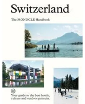 Image de Switzerland: The Monocle Handbook