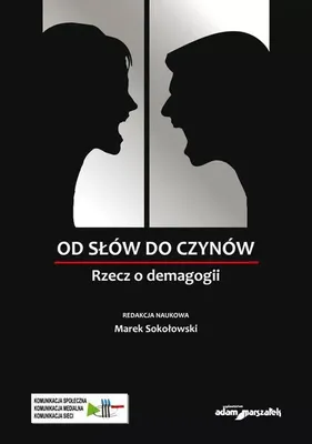Zdjęcie produktu dla Od słów do czynów. Rzecz o demagogii