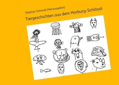 Produktbild von Tiergeschichten aus dem Horburg-Schlössli