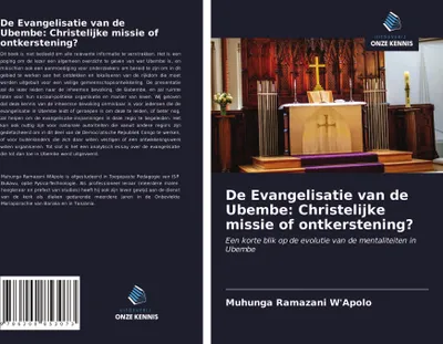 Produktbild von De Evangelisatie van de Ubembe: Christelijke missie of ontkerstening?