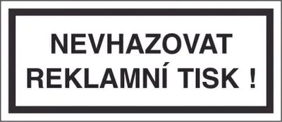 Obrázek produktu pro Walteco Nevhazovat reklamní tisk, 70x30mm, samolepka