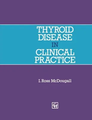 Obrázok produktu pre Thyroid Disease in Clinical Practice