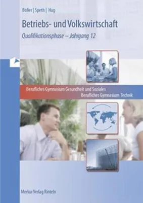 Obrázok produktu pre Betriebs- und Volkswirtschaft. Band 2: Qualifikationsphase - Jahrgang 12 - Niedersachsen