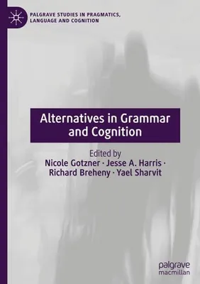 Obrázok produktu pre Alternatives in Grammar and Cognition