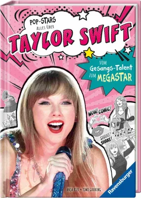 Obrázek produktu pro Pop-Stars. Alles über Taylor Swift. Vom Gesangs-Talent zum Megastar