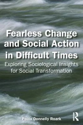 Produktbild von Fearless Change and Social Action in Difficult Times