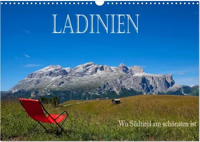 Produktbild von Ladinien - Wo Südtirol am schönsten ist (Wandkalender 2025 DIN A3 quer), CALVENDO Monatskalender