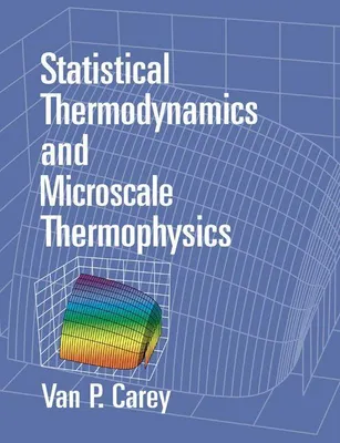 Produktbild von Statistical Thermodynamics and Microscale Thermophysics