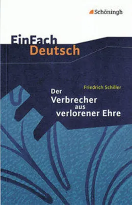 Image de Der Verbrecher aus verlorener Ehre. EinFach Deutsch Textausgaben