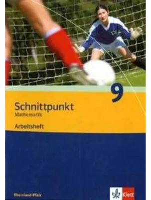 Produktbild von Schnittpunkt Mathematik - Ausgabe für Rheinland-Pfalz. Neubearbeitung. Arbeitsheft plus Lösungsheft 9. Schuljahr