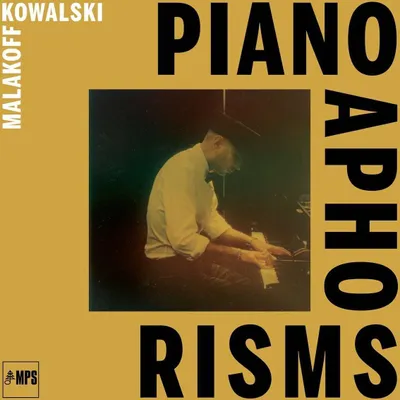 Obrázek produktu pro Malakoff Kowalski: Piano Aphorisms -   - (CD / P)