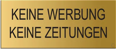 Produktbild von Schild Aufkleber -  Keine Werbung – Keine Zeitungen  - Aluminium Vollmaterial -  Messingoptik 60x25 mm - selbstklebend