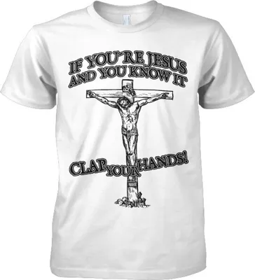 Produktbild von If Youre Jesus-Clap Your Hands! - Large - White