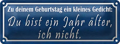 Produktbild von Blechschild Spruch 27x10cm Geburtstag du bist 1 Jahr älter Dekoration