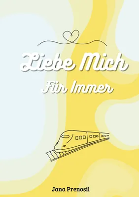 Produktbild von Liebe Mich Für Immer